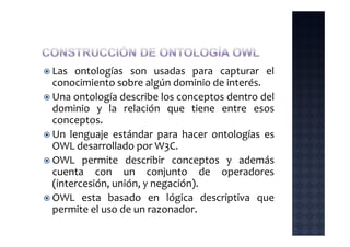 Construcción de una ontología OWL con protégé 4 | PPT